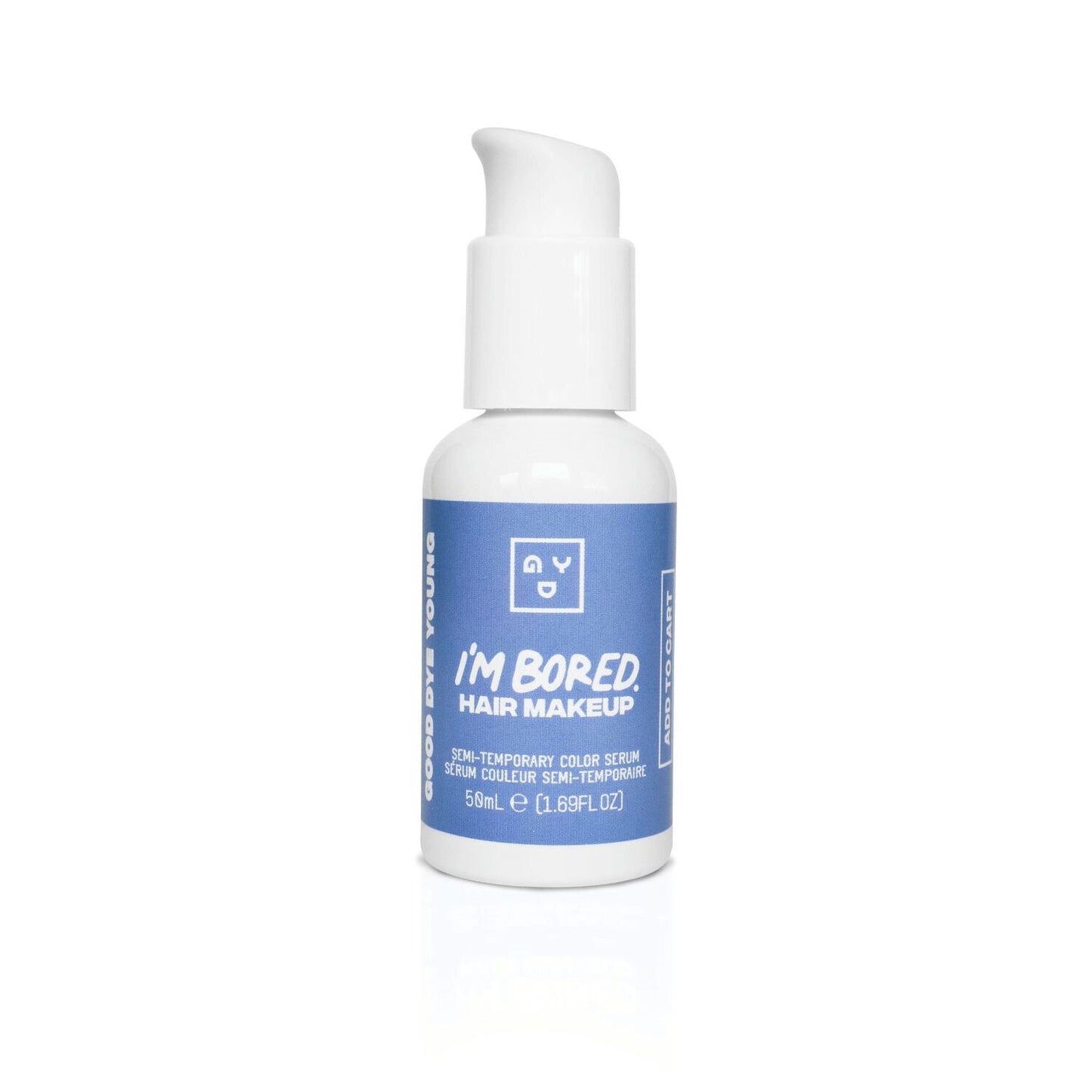 I'm Bored  by   Good Dye Young Add to Cart Hair Make-up Semi-Temporary Color Serum